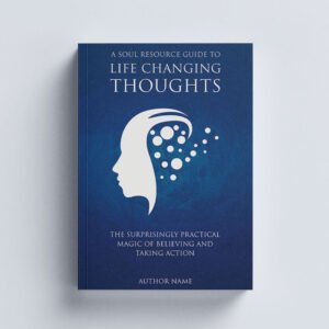 Life Changing Thoughts